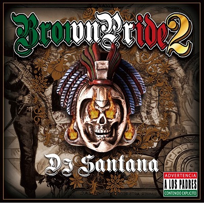DJ_Santana／Brown_Pride_Vol2