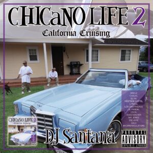 djsantana_chicanolife2